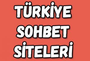 Turk Sohbet Turk Chat Türkiye Sohbet Siteleri